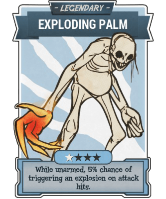 Exploding Palm - Legendary Perk Card