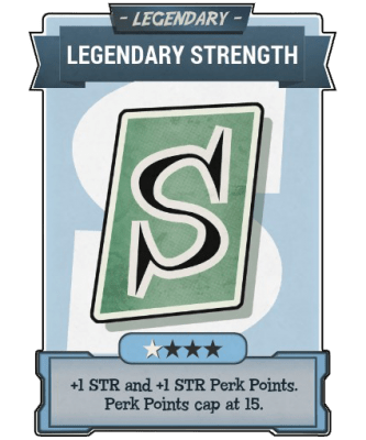 Legendary Strength - Legendary Perk Card